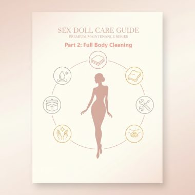 Sex Doll Care Guide – Part 3: Stain Removal & Troubleshooting